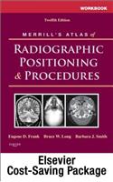 Workbook for Merrill's Atlas of Radiographic Positioning and Procedures