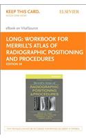 Workbook for Merrill's Atlas of Radiographic Positioning and Procedures Elsevier eBook on Vitalsource (Retail Access Card)