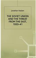 Soviet Union and the Threat from the East, 1933-41