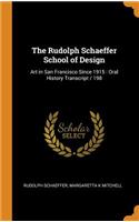 The Rudolph Schaeffer School of Design