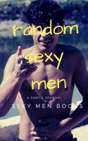 Random Sexy Men