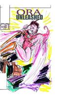 Ora Unleashed: #1