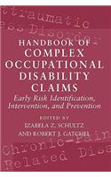 Handbook of Complex Occupational Disability Claims