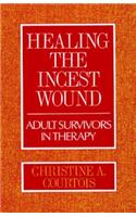 Healing the Incest Wound