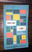 They Say/I Say: The Moves That Matter in Academic Writing, with Readings