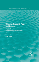 Climate: Present, Past and Future