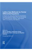 Lattice Gas Methods For Partial Differential Equations