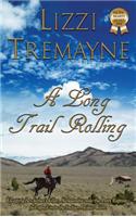 A Long Trail Rolling