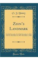 Zions Landmark: Vol. 80, November 15, 1946-November 1, 1947; Vol. 81, November 15, 1947-November 1, 1948 (Classic Reprint)