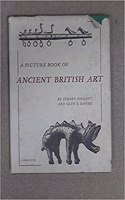 A Picture Book of Ancient British Art