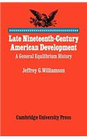 Late Nineteenth-Century American Development