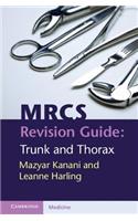 Mrcs Revision Guide: Trunk and Thorax