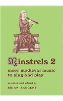 Minstrels 2