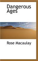 Dangerous Ages: (English)