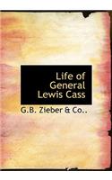 Life of General Lewis Cass