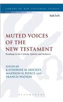 Muted Voices of the New Testament