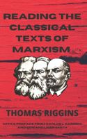 Reading the Classical Texts of Marxism