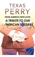 From America With Love: A Tribute To Our American Soldiers