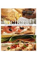 'wichcraft: Craft a Sandwich into a Meal--and a Meal into a Sandwich