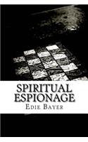 Spiritual Espionage
