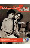 Play Guitar with U2 (1980-1983)