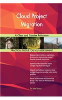 Cloud Project Migration A Clear and Concise Reference