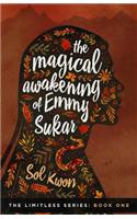Magical Awakening of Emmy Sukar