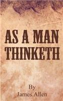 As a Man Thinketh
