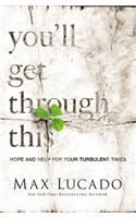 You'll Get Through This: Hope and Help for Your Turbulent Times(English)