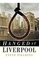 Hanged at Liverpool