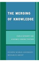 The Merging of Knowledge: People in Poverty and Academics Thinking Together