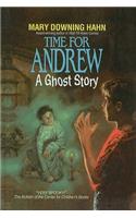 Time for Andrew: A Ghost Story: A Ghost Story