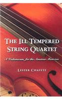 The Ill Tempered String Quartet