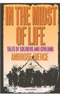 In the Midst of Life: Tales of Soldiers and Civilians