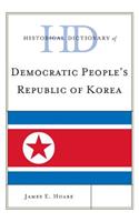 Historical Dictionary of Democratic People's Republic of Korea