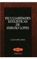 Peculiaridades Estilisticas de Fernao Lopes