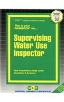 Supervising Water Use Inspector: Passbooks Study Guide