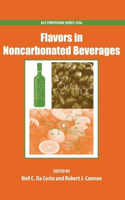 Flavors in Noncarbonated Beverages