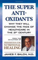 The Super Antioxidants