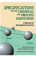 Specifications for the Chemical and Process Industries: A Manual for Development and Use