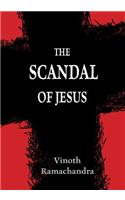 The Scandal of Jesus