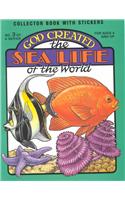 God Created the Sea Life of the World