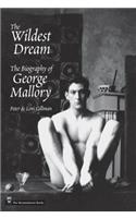 Wildest Dream: The Biography of George Mallory