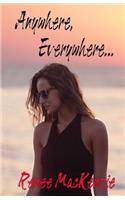 Anywhere, Everywhere
