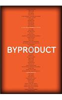 Byproduct: On the Excess of Embedded Art Practices