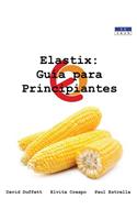 Elastix: Guia Para Principiantes
