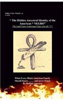 Hidden Ancestral Identity of the American Negro