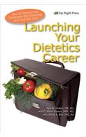 Launching Your Dietetics Career