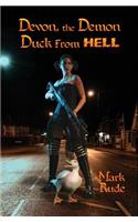 Devon, the Demon Duck from Hell