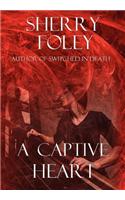 A Captive Heart